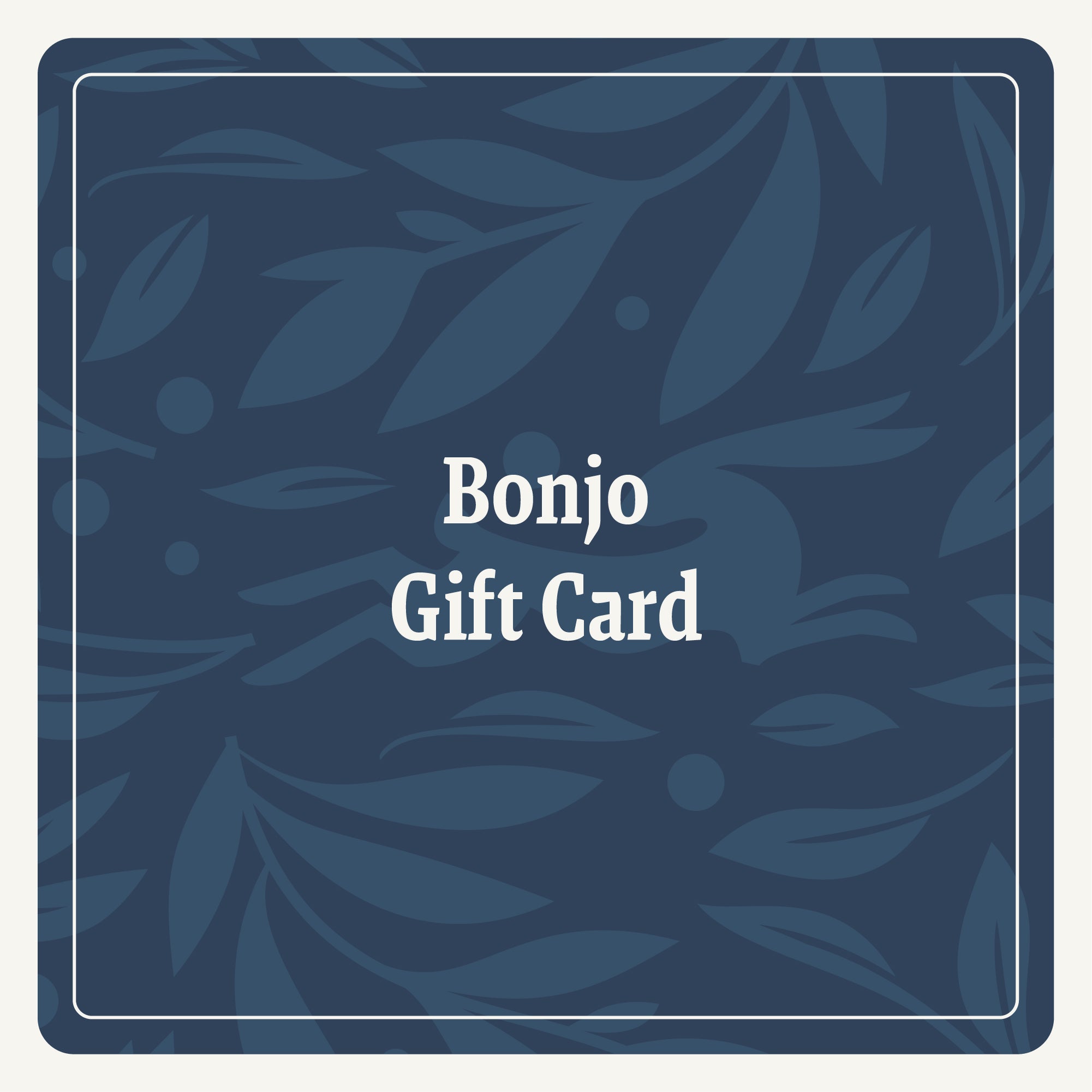 Bonjo Online Gift Card